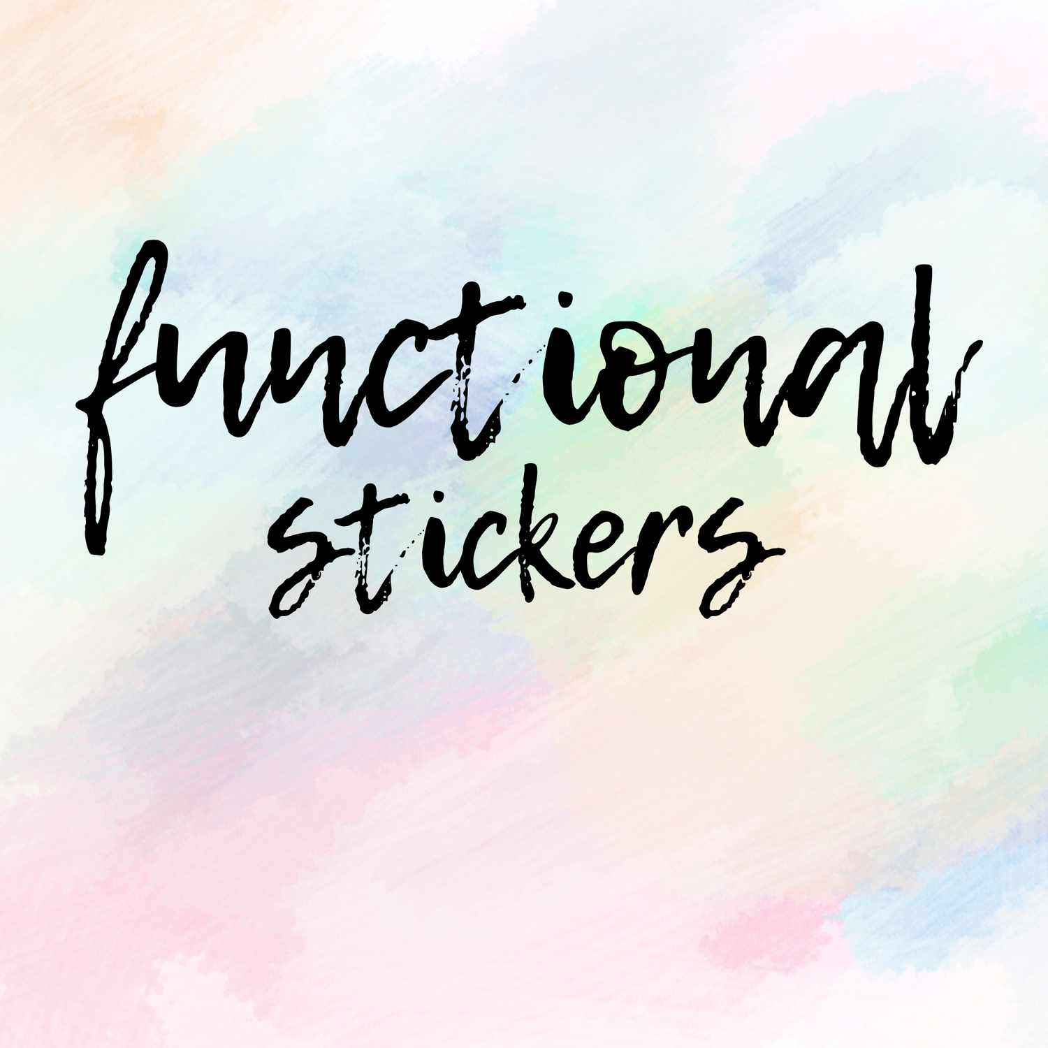 Functional Stickers
